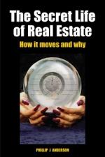 The Secret Life of Real Estate