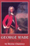 GEORGE WADE 1673-1748 [May]