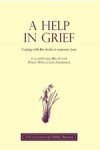 A Help in Grief