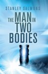The Man in Two Bodies