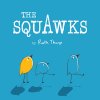 The Squawks