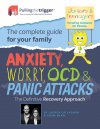 Anxiety, Worry, OCD and Panic Attacks Anxiety, Worry, OCD and Panic Attacks