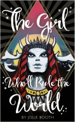 The Girl Who'll Rule The World 