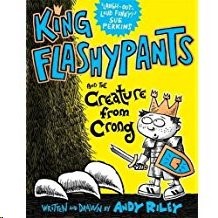 King Flashypants and the Creature from Crong