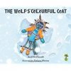 The Wolf’s Colourful Coat