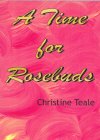 A TIME FOR ROSEBUDS [May]    