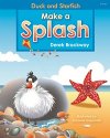 Duck and Starfish make a splash