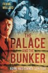 The Palace And The Bunker