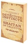 Mrs D’Silva’s Detective Instincts and the Shaitan of Calcutta